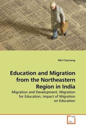 Produktbild: Chyrmang, R: Education and Migration from the Northeastern R