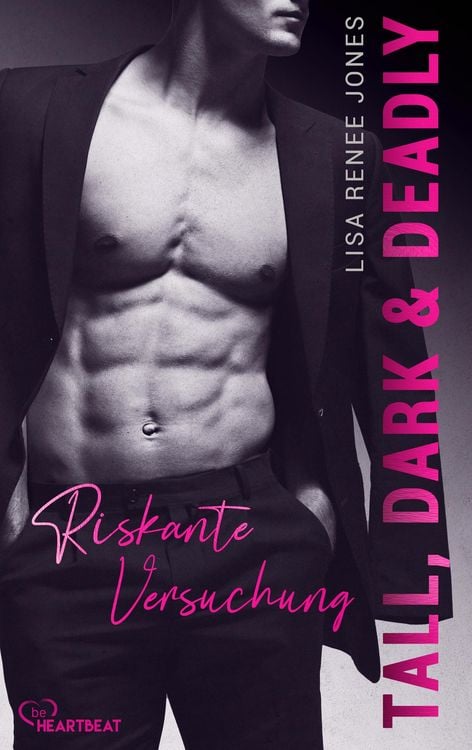 Bild vom Artikel Tall, Dark and Deadly - Riskante Versuchung vom Autor Lisa Renee Jones