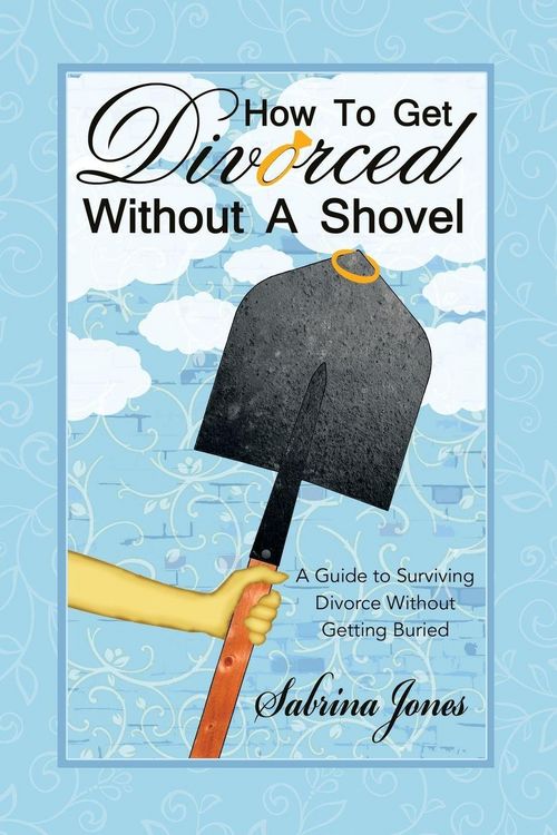 Produktbild: How to Get Divorced without a Shovel