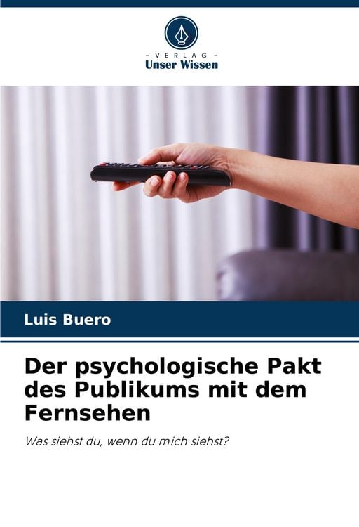 Produktbild: Der psychologische Pakt des Publikums mit dem Fernsehen