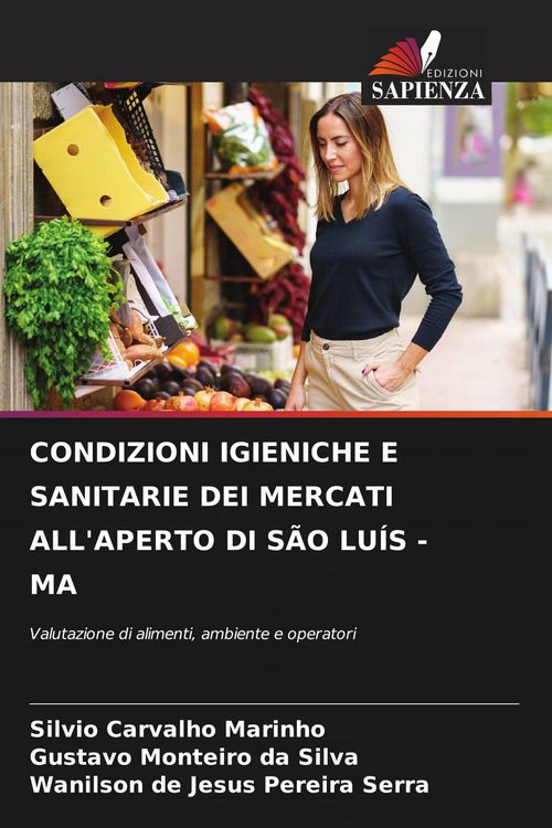 Produktbild: Condizioni Igieniche E Sanitarie Dei Mercati All'aperto Di S&atilde;o Lu&iacute;s - Ma