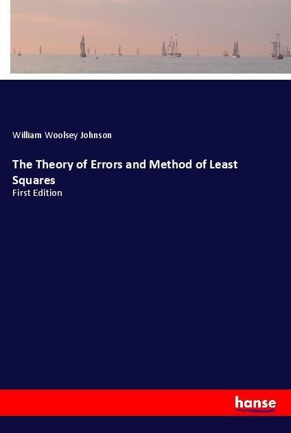 Produktbild: The Theory of Errors and Method of Least Squares
