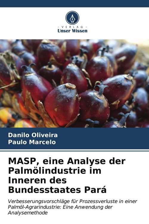 Produktbild: MASP, eine Analyse der Palm&ouml;lindustrie im Inneren des Bundesstaates Par&aacute;