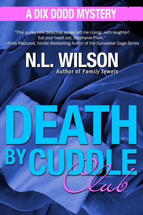 Produktbild: Death by Cuddle Club (Dix Dodd Mysteries, #3)