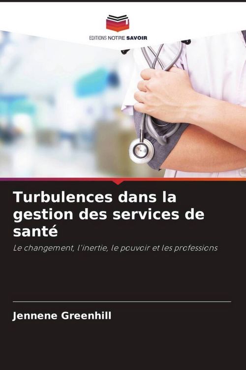 Produktbild: Turbulences dans la gestion des services de sant&eacute;