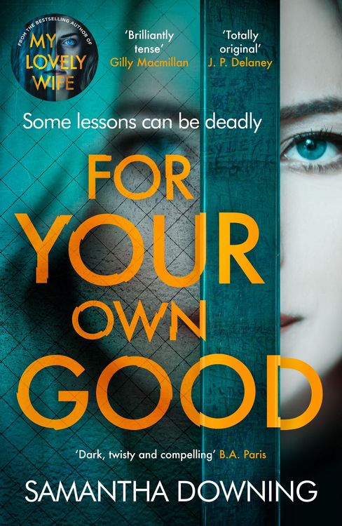 Produktbild: Downing, S: For Your Own Good