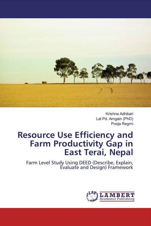 Produktbild: Resource Use Efficiency and Farm Productivity Gap in East Terai, Nepal