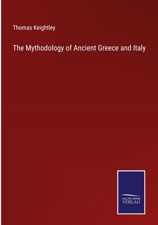 Produktbild: The Mythodology of Ancient Greece and Italy