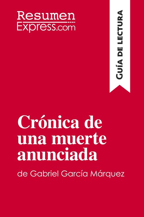 Produktbild: Cr&oacute;nica de una muerte anunciada de Gabriel Garc&iacute;a M&aacute;rquez (Gu&iacute;a de lectura)