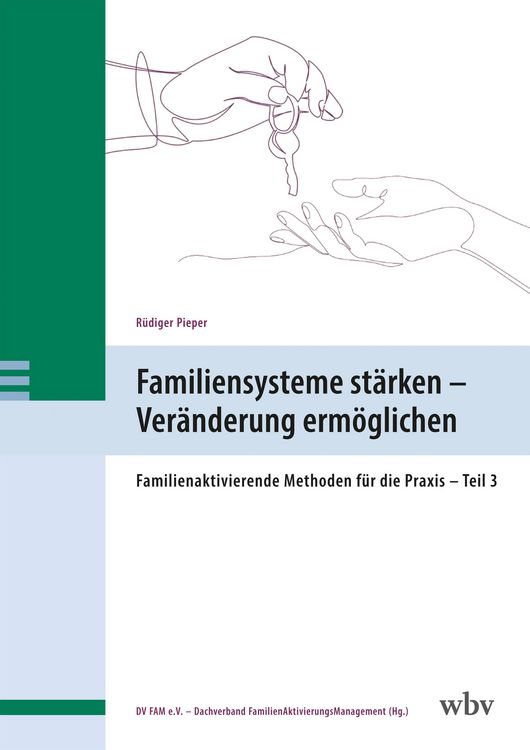 Produktbild: Familiensysteme st&auml;rken - Ver&auml;nderung erm&ouml;glichen