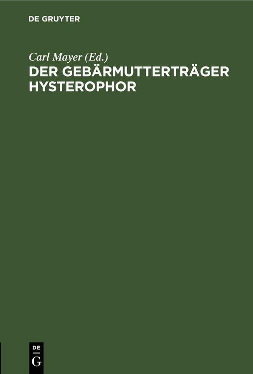 Produktbild: Der Geb&auml;rmuttertr&auml;ger Hysterophor
