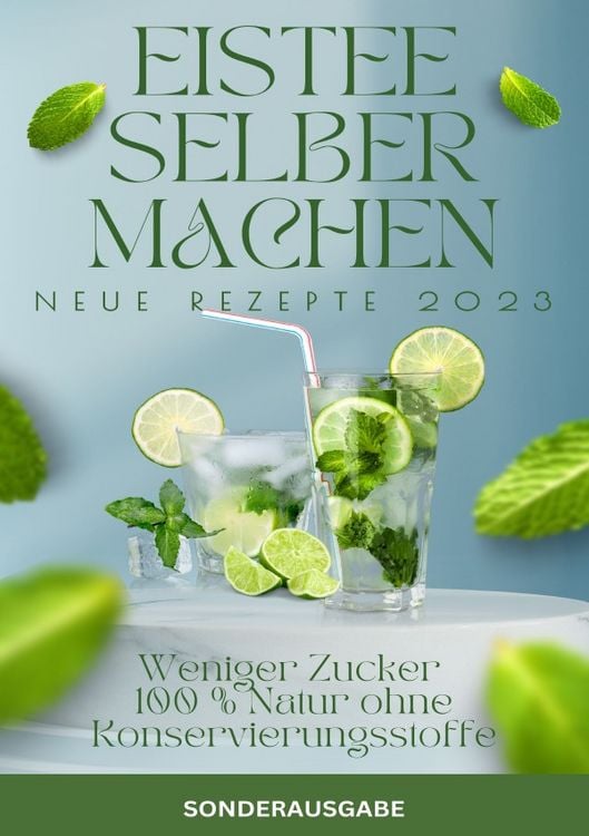 Produktbild: ISTEE selber machen- Weniger Zucker - 100 % Natur ohne Konservierungsstoffe. NEUE REZEPTE VON 2023 -SONDERAUSGABE