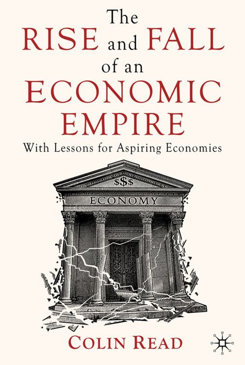 Produktbild: The Rise and Fall of an Economic Empire
