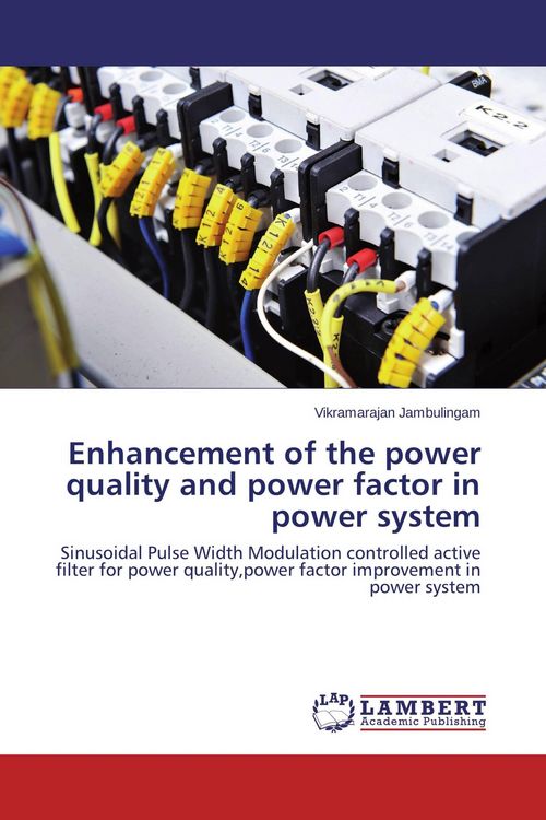 Produktbild: Enhancement of the power quality and power factor in power system