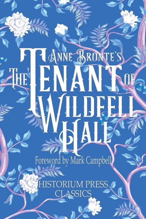 Produktbild: The Tenant of Wildfell Hall (Historium Press Classics)