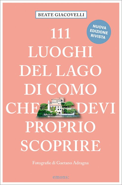 Produktbild: 111 luoghi del Lago di Como che devi proprio scoprire