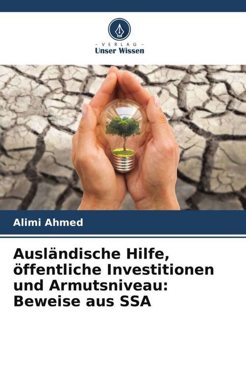 Produktbild: Ausl&auml;ndische Hilfe, &ouml;ffentliche Investitionen und Armutsniveau: Beweise aus SSA