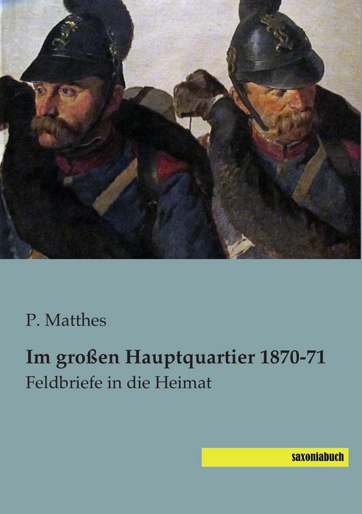 Produktbild: Im gro&szlig;en Hauptquartier 1870-71