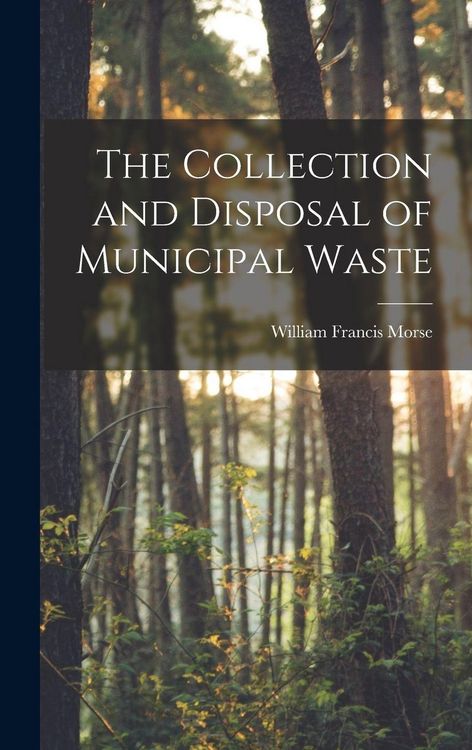 Produktbild: The Collection and Disposal of Municipal Waste