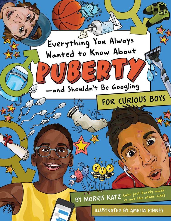 Produktbild: Everything You Ever Wanted to Know About Puberty-and Shouldn't Be Googling