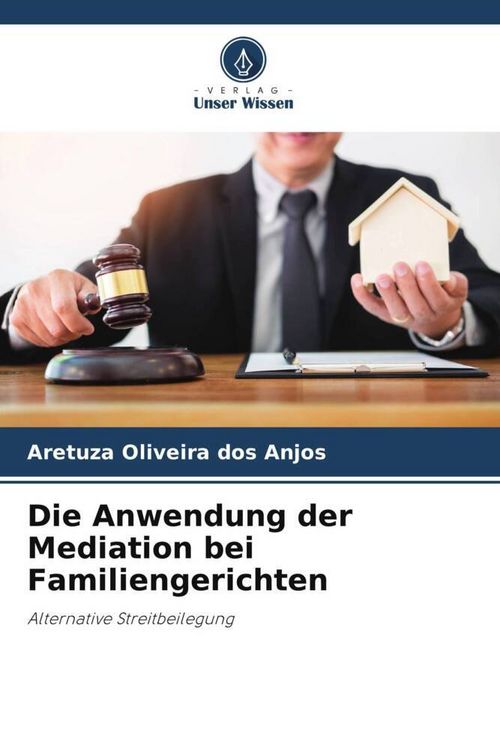Produktbild: Die Anwendung der Mediation bei Familiengerichten