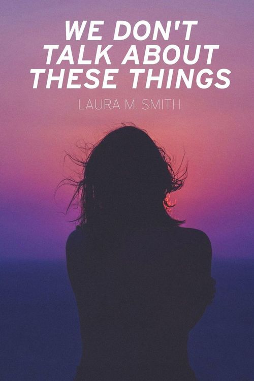 Produktbild: We Don't Talk About These Things