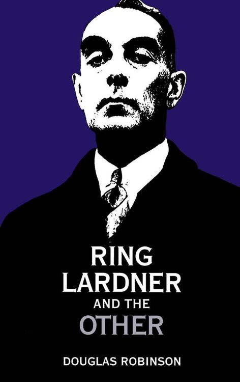 Produktbild: Ring Lardner and the Other
