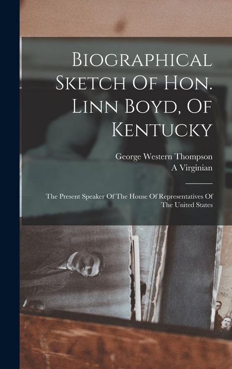 Produktbild: Biographical Sketch Of Hon. Linn Boyd, Of Kentucky