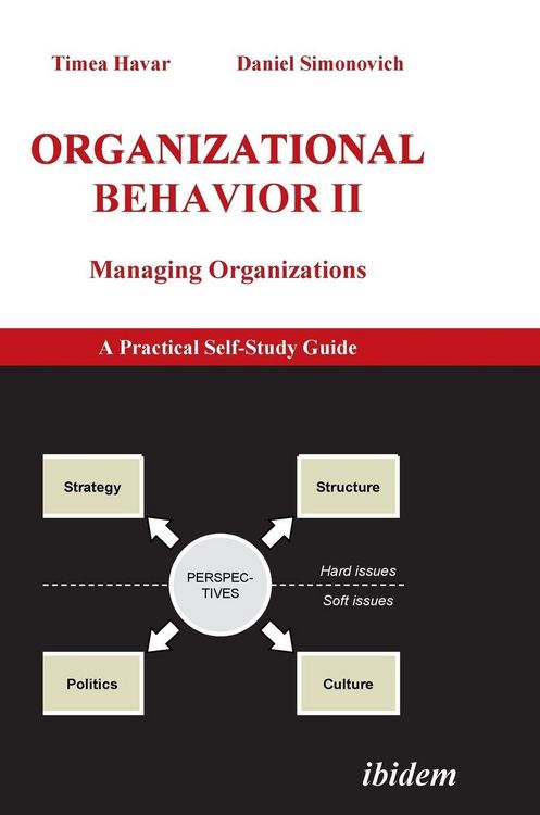 Produktbild: Organizational Behavior II. Managing Organizations. A Practical Self-Study Guide