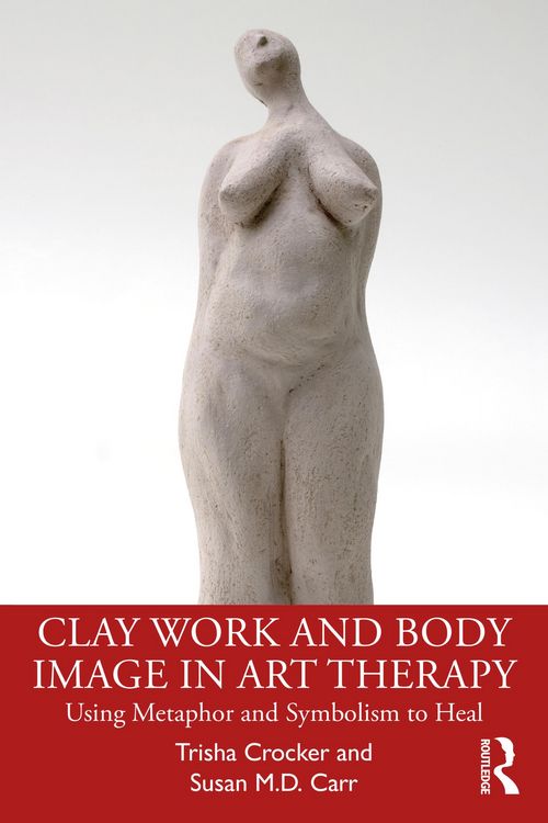 Produktbild: Clay Work and Body Image in Art Therapy