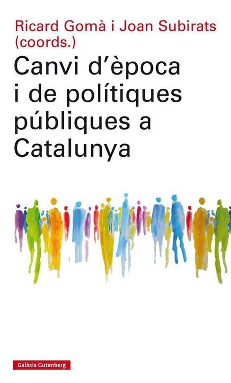 Produktbild: Canvi d'&egrave;poca i de pol&iacute;tiques p&uacute;bliques a Catalunya