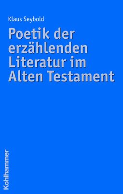 Produktbild: Poetik der erz&auml;hlenden Literatur im Alten Testament