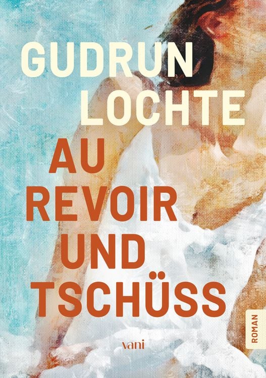 Produktbild: Au revoir und tsch&uuml;ss