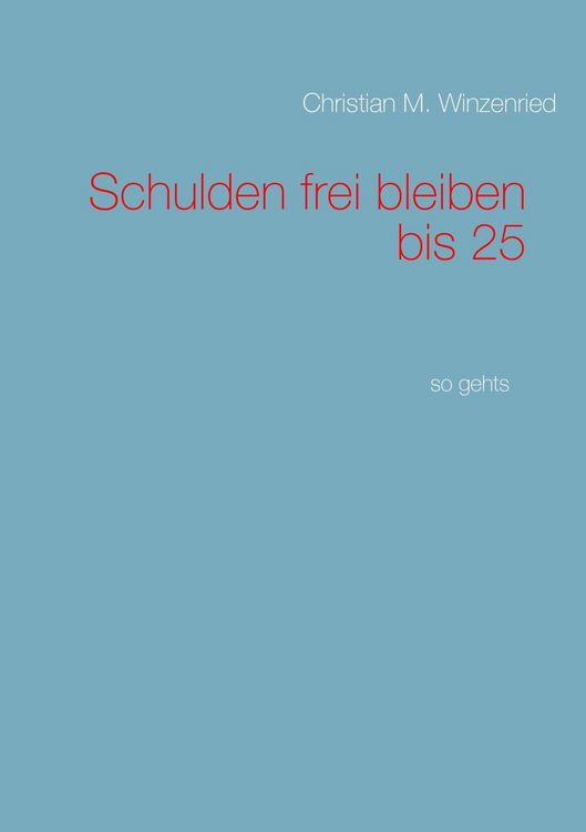 Produktbild: Schulden frei bleiben bis 25