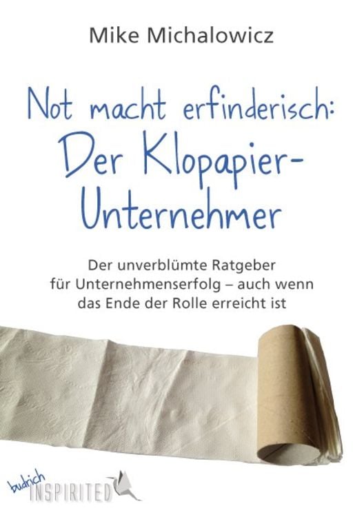 Produktbild: Not macht erfinderisch: Der Klopapier-Unternehmer