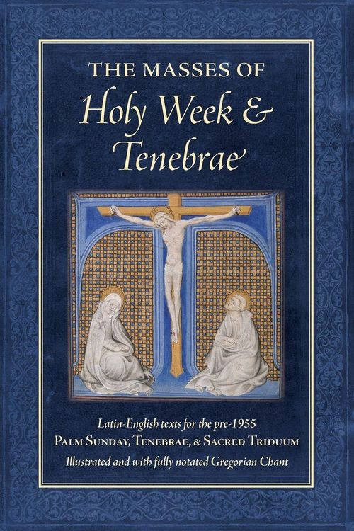 Produktbild: The Masses of Holy Week & Tenebrae