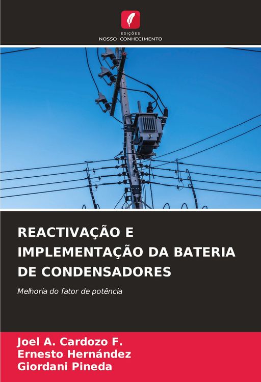 Produktbild: Reactiva&ccedil;&atilde;o E Implementa&ccedil;&atilde;o Da Bateria De Condensadores