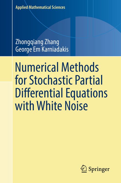 Produktbild: Numerical Methods for Stochastic Partial Differential Equations with White Noise
