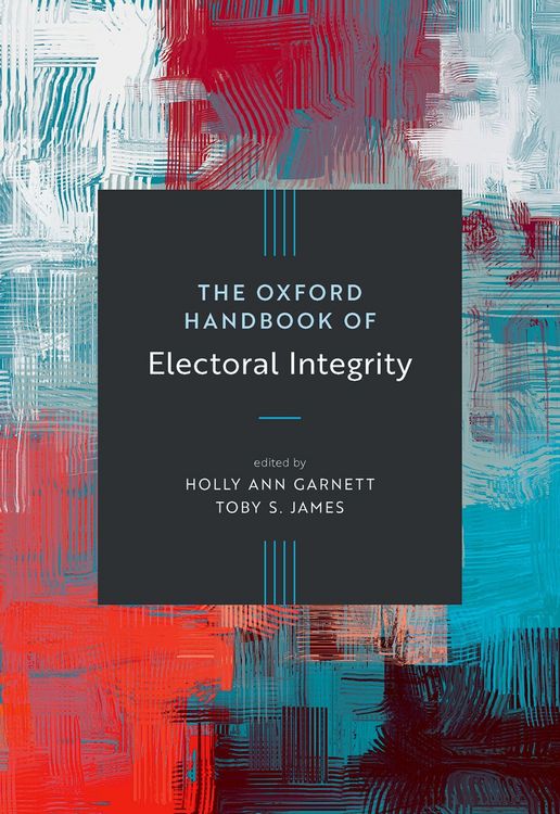 Produktbild: The Oxford Handbook of Electoral Integrity