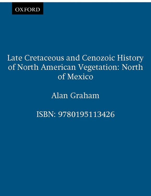 Produktbild: Late Cretaceous and Cenozoic History of North American Vegetation