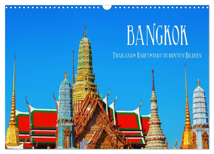 Produktbild: Bangkok - Thailands Hauptstadt in bunten Bildern (Wandkalender 2026 DIN A3 quer), CALVENDO Monatskalender