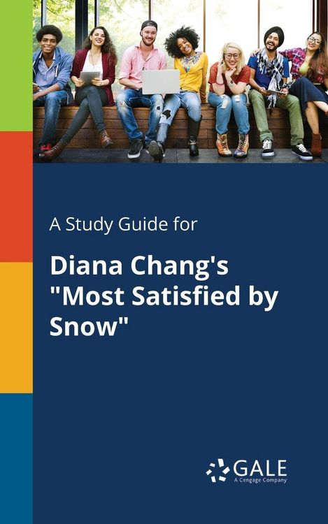 Produktbild: A Study Guide for Diana Chang's "Most Satisfied by Snow"