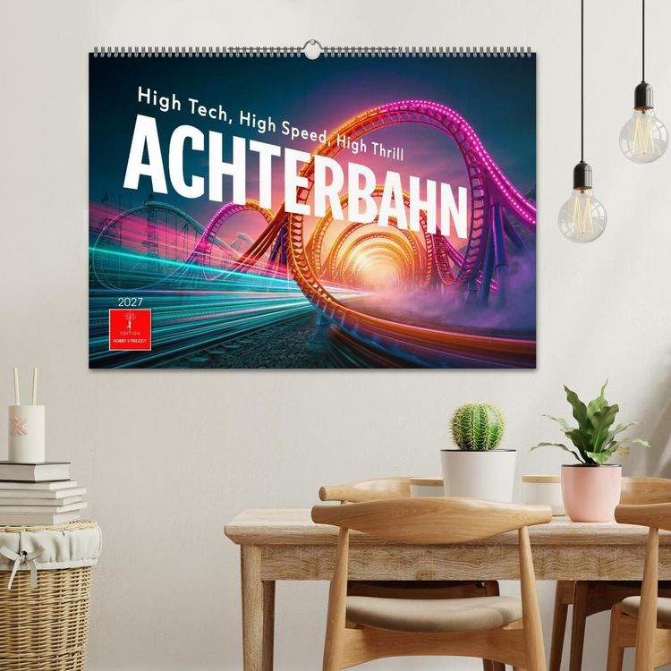 Produktbild: Achterbahn - High Tech, High Speed, High Thrill (Wandkalender 2027 DIN A2 quer), CALVENDO Monatskalender