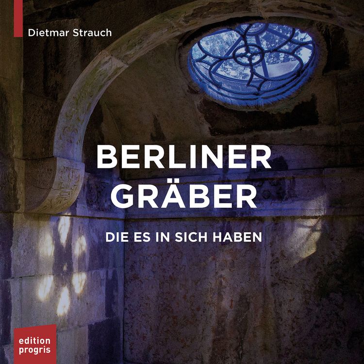 Produktbild: Berliner Gr&auml;ber, die es in sich haben