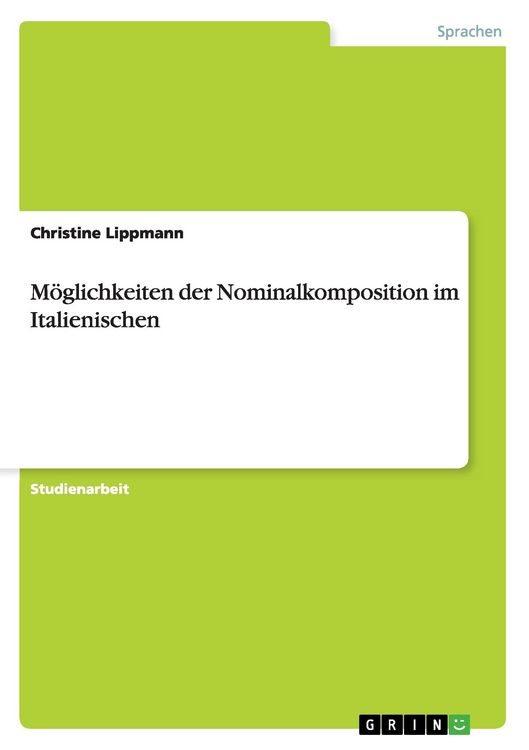 Produktbild: M&ouml;glichkeiten der Nominalkomposition im Italienischen