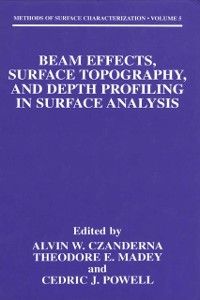 Produktbild: Beam Effects, Surface Topography, and Depth Profiling in Surface Analysis