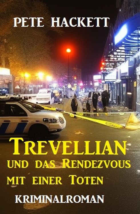Produktbild: Trevellian und das Rendezvous mit einer Toten: Kriminalroman