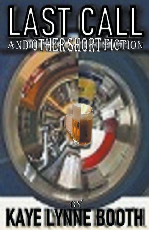 Produktbild: Last Call and Other Short Fiction