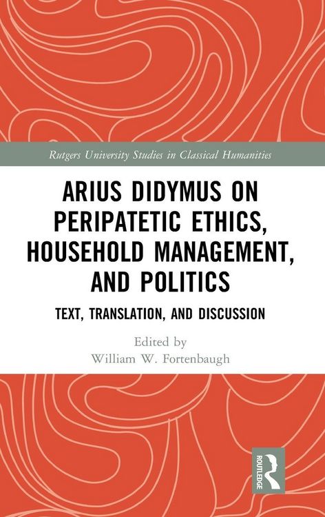 Produktbild: Arius Didymus on Peripatetic Ethics, Household Management, and Politics