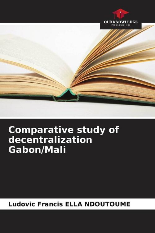 Produktbild: Comparative study of decentralization Gabon/Mali